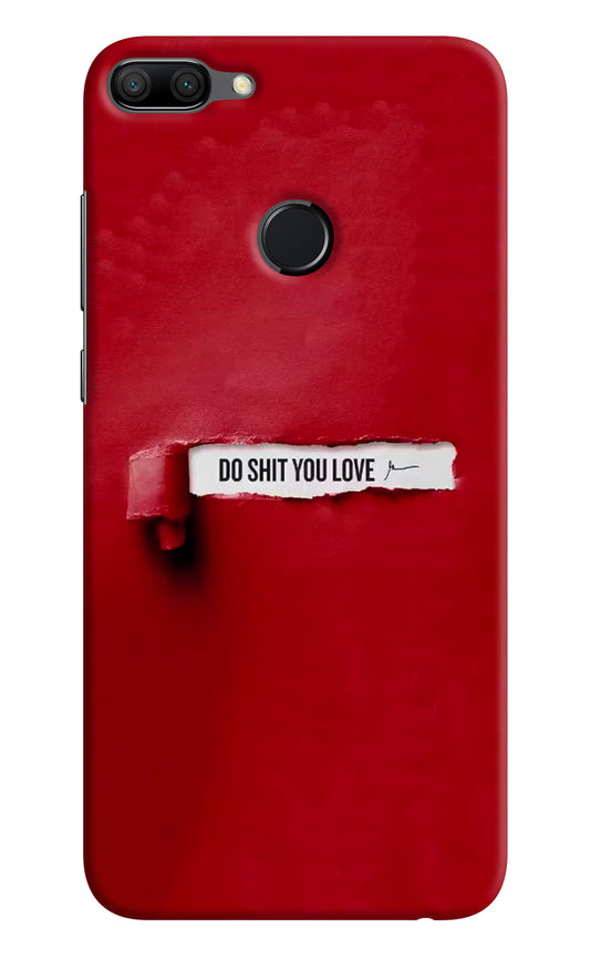 Do Shit You Love Honor 9N Hard Case Back Cover by Casekaro