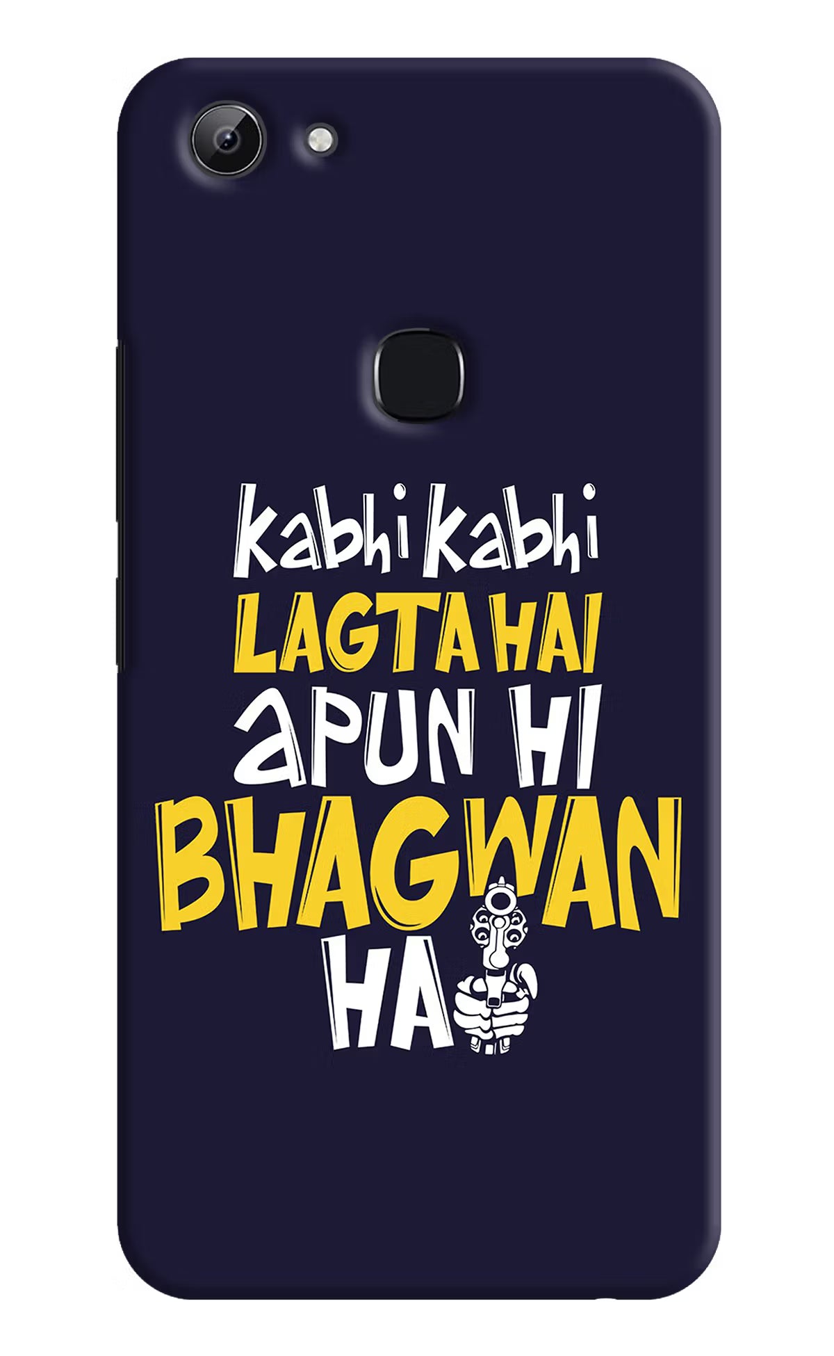 Kabhi Kabhi Lagta Hai Apun Hi Bhagwan Hai Vivo Y83 Hard Case Back Cover by Casekaro