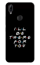I'll Be There For You Vivo Y83 Pro Hard Case Back Cover by Casekaro