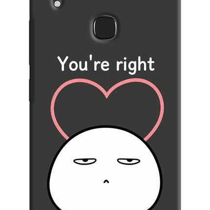 You're Right Vivo Y83 Pro Hard Case Back Cover by Casekaro