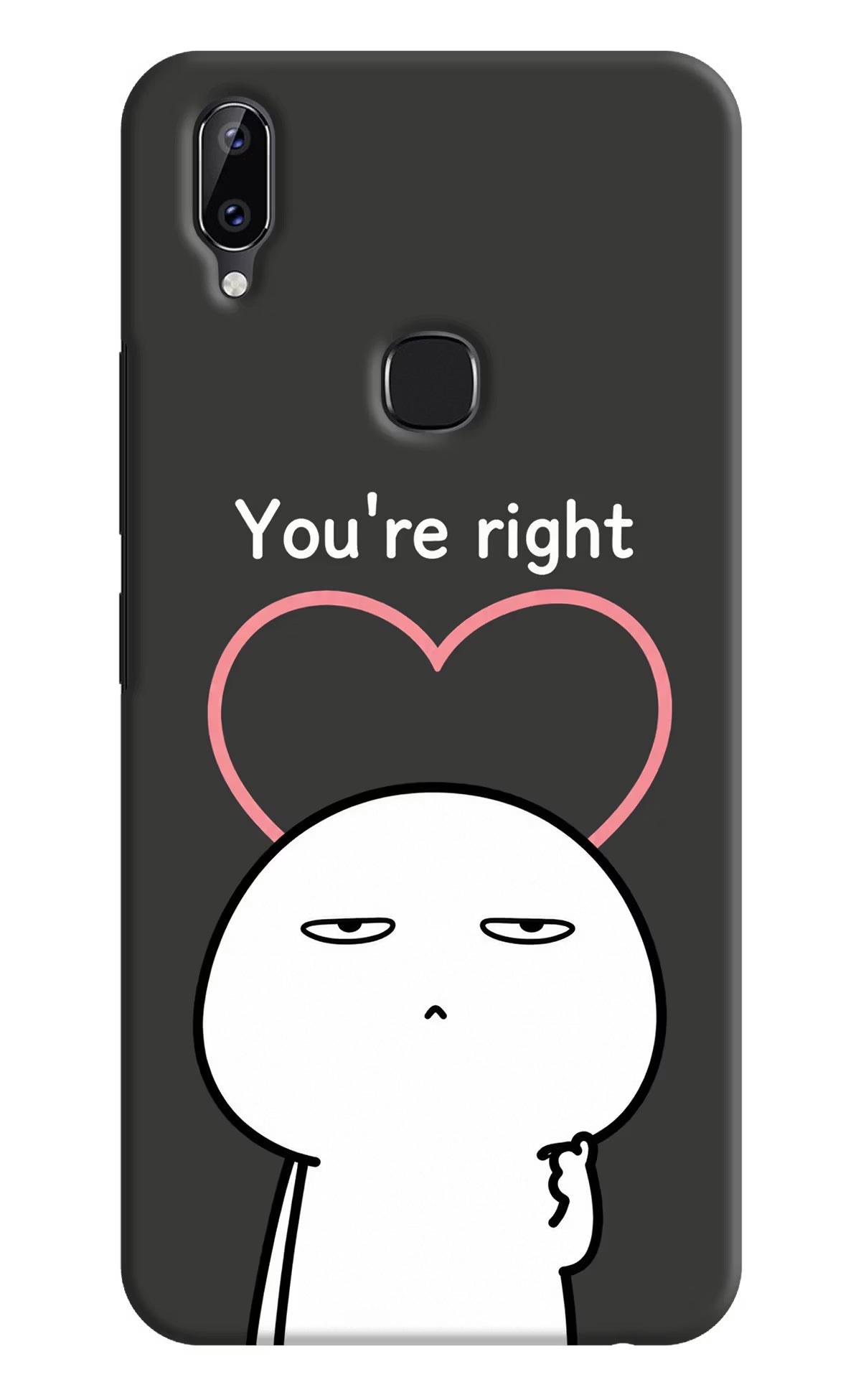 You're Right Vivo Y83 Pro Back Cover