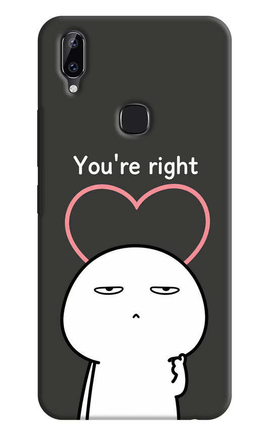 You're Right Vivo Y83 Pro Hard Case Back Cover by Casekaro