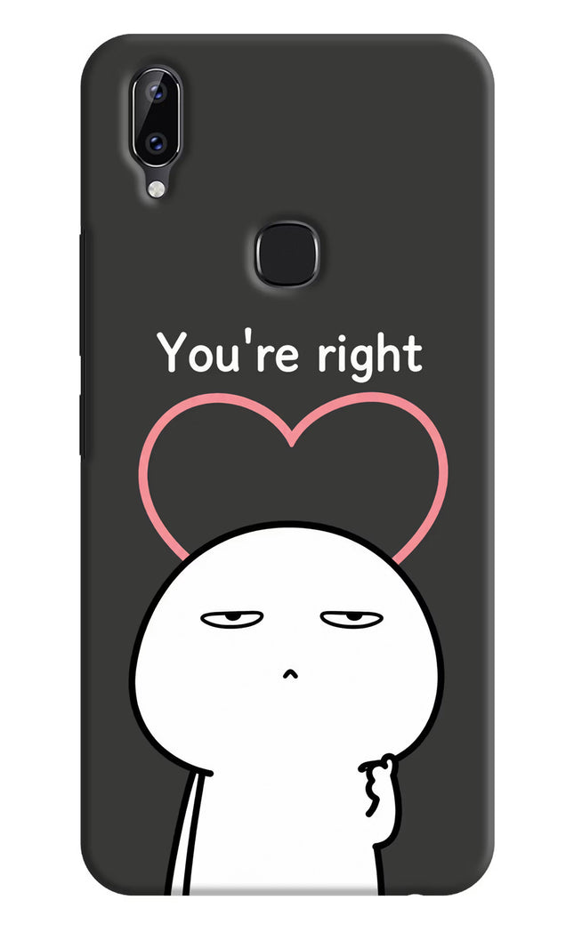 You're Right Vivo Y83 Pro Hard Case Back Cover by Casekaro