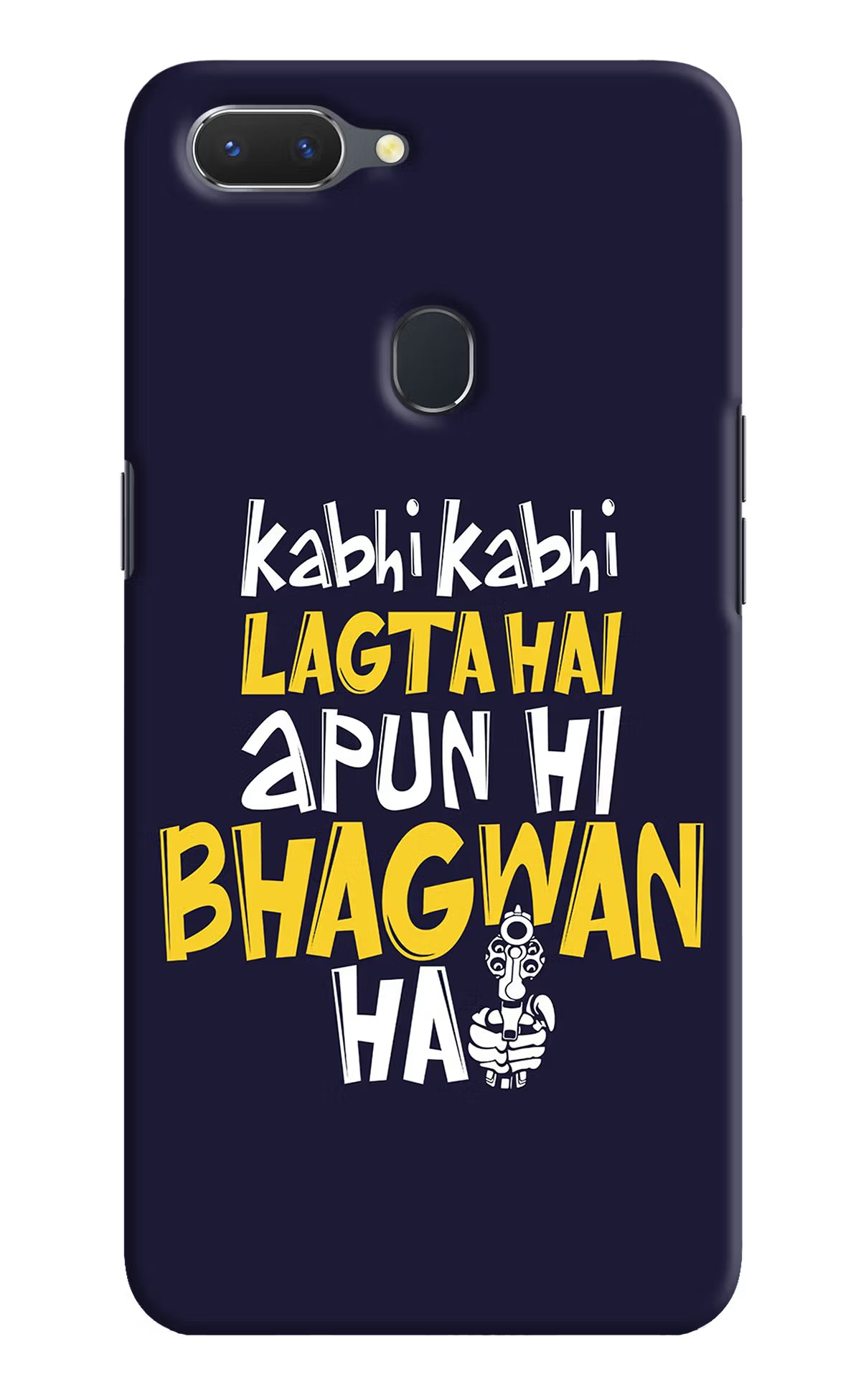 Kabhi Kabhi Lagta Hai Apun Hi Bhagwan Hai Realme 2 Hard Case Back Cover by Casekaro