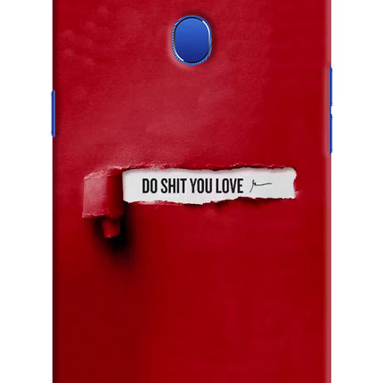 Do Shit You Love Oppo A5 Hard Case Back Cover by Casekaro