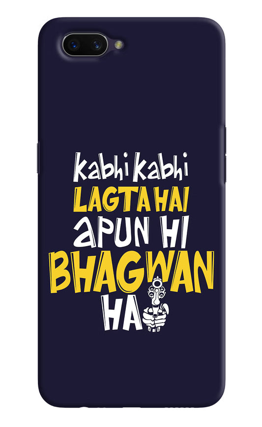 Kabhi Kabhi Lagta Hai Apun Hi Bhagwan Hai Oppo A3S Hard Case Back Cover by Casekaro