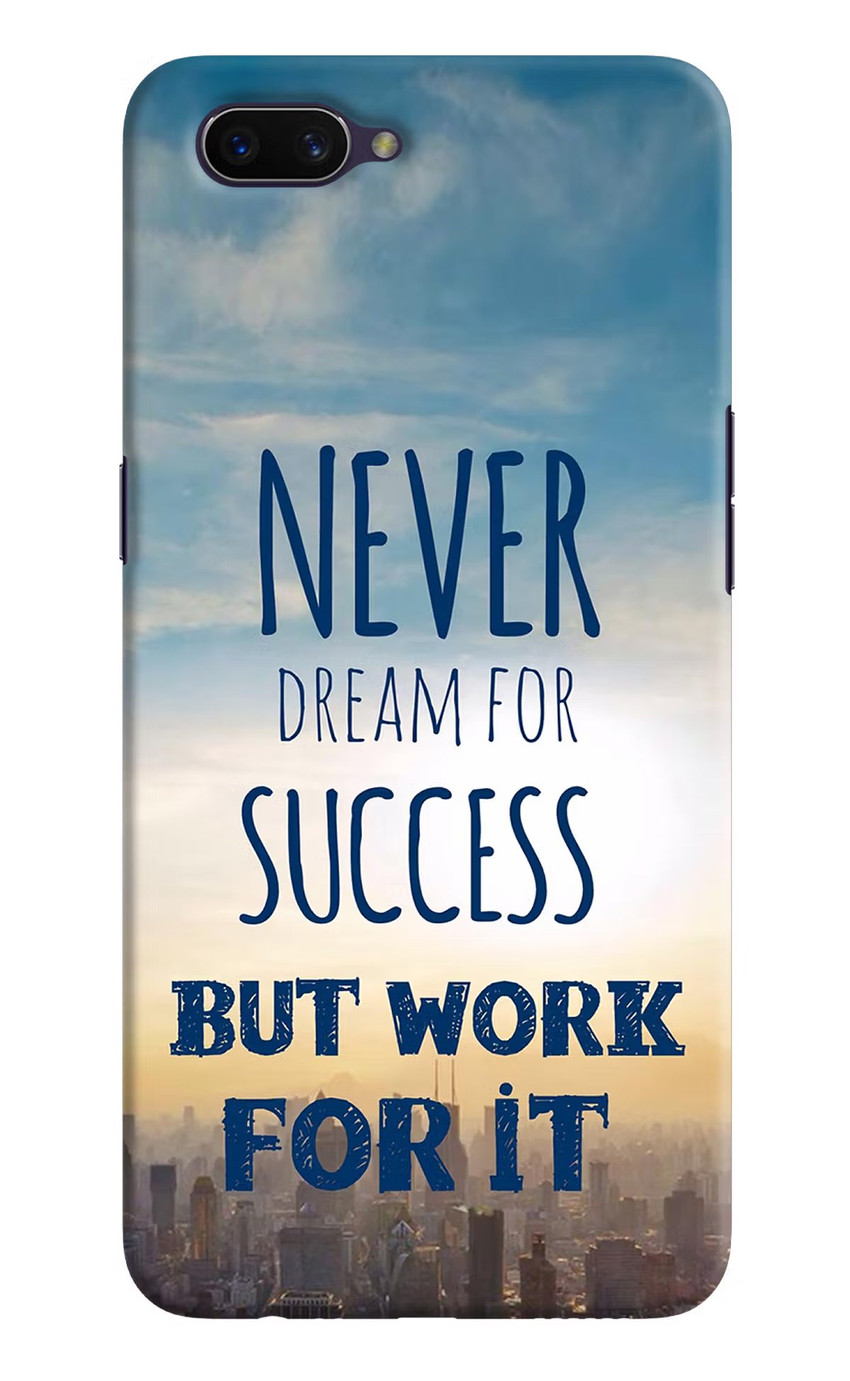 Never Dream For Success But Work For It Oppo A3S Hard Case Back Cover by Casekaro