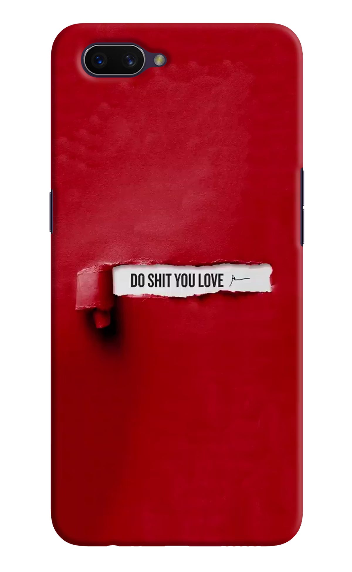 Do Shit You Love Oppo A3S Hard Case Back Cover by Casekaro