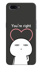 You're Right Oppo A3S Hard Case Back Cover by Casekaro