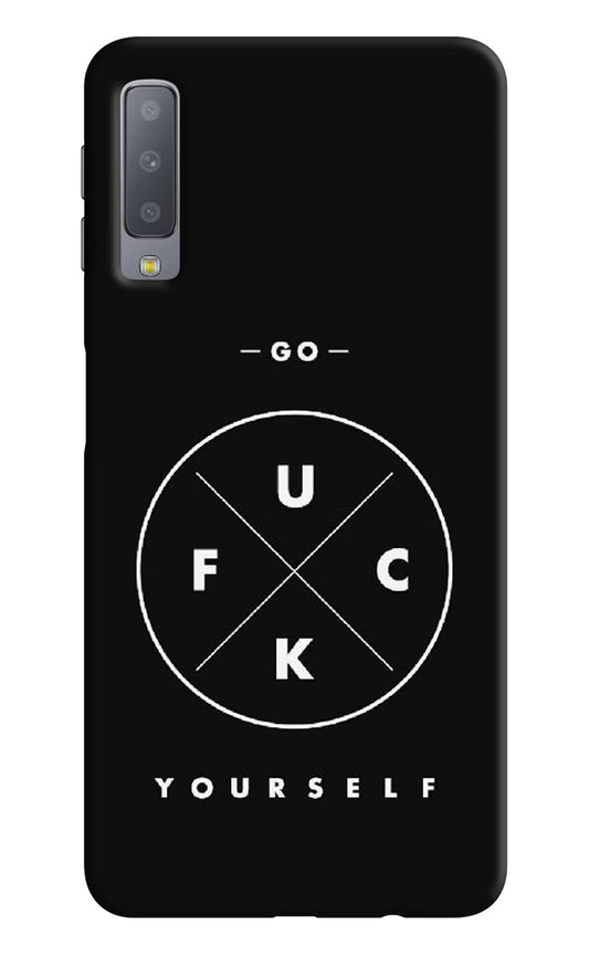 Go Fuck Yourself Samsung A7 Hard Case Back Cover by Casekaro
