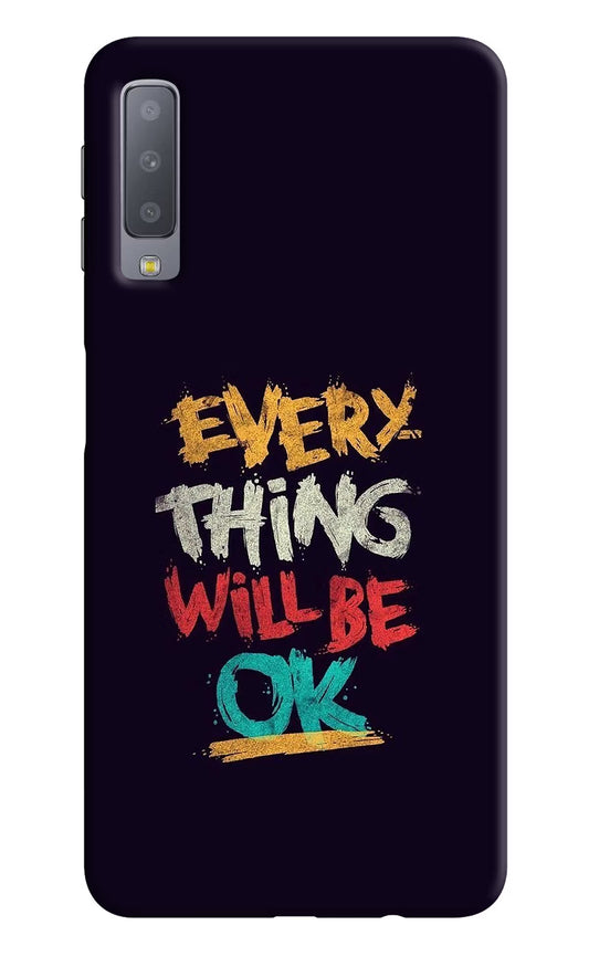 Everything Will Be Ok Samsung A7 Hard Case Back Cover by Casekaro