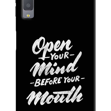 Open Your Mind Before Your Mouth Samsung A7 Hard Case Back Cover by Casekaro