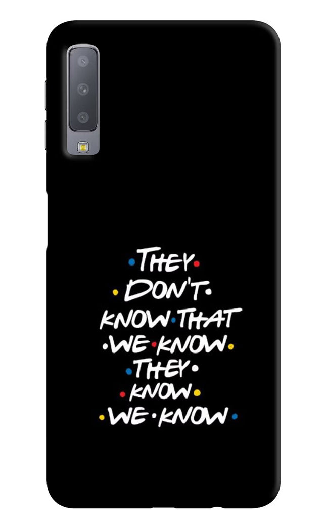 FRIENDS Dialogue Samsung A7 Hard Case Back Cover by Casekaro