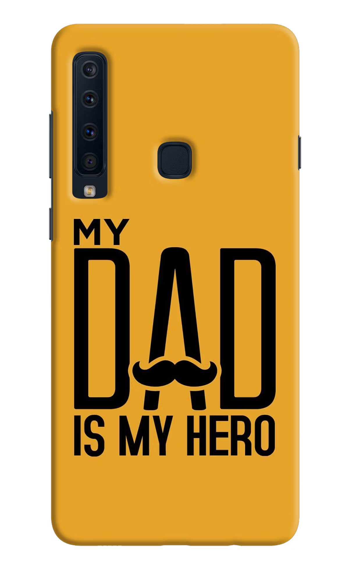 My Dad Is My Hero Samsung A9 Hard Case Back Cover by Casekaro
