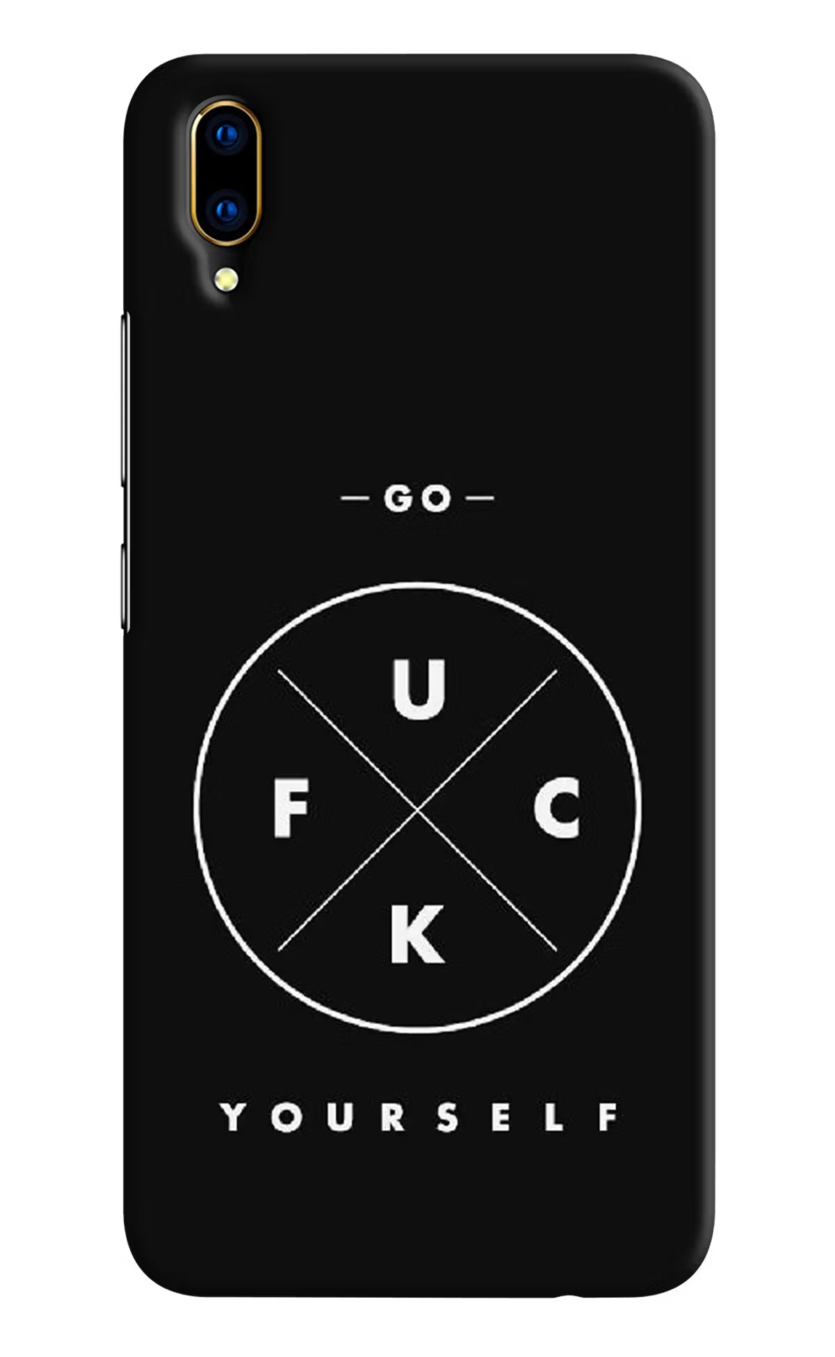 Go Fuck Yourself Vivo V11 Pro Hard Case Back Cover by Casekaro