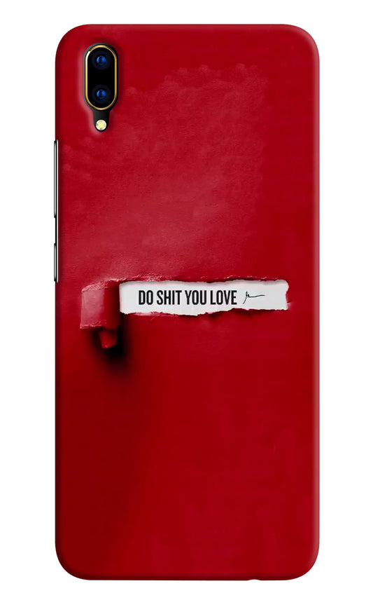 Do Shit You Love Vivo V11 Pro Hard Case Back Cover by Casekaro