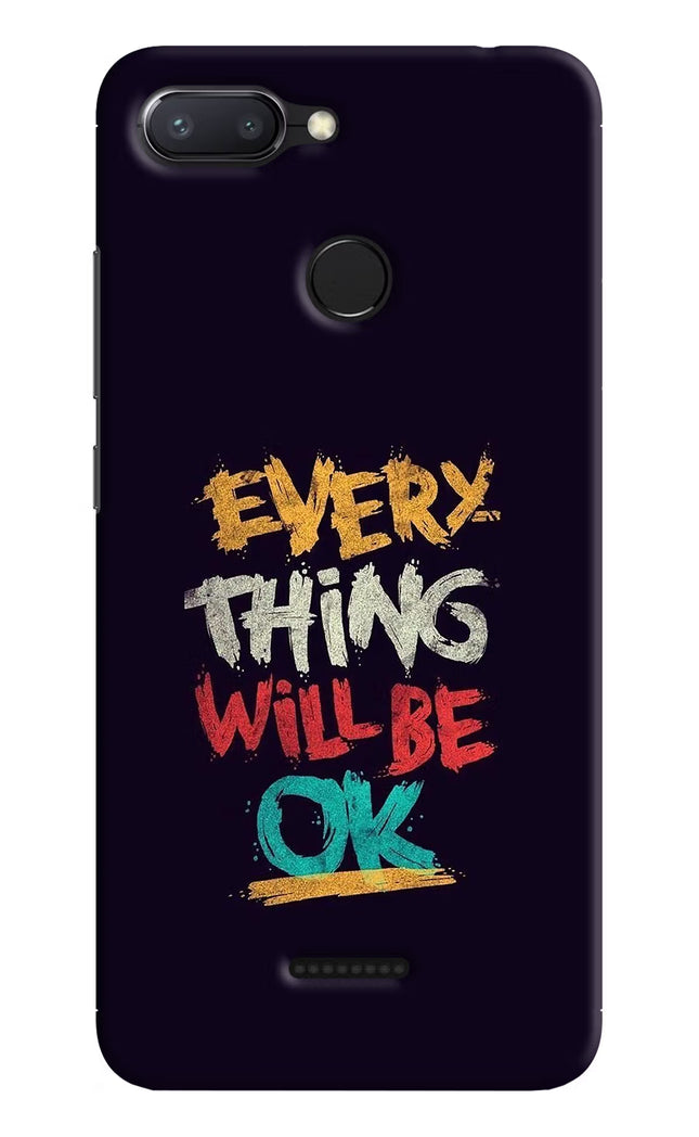 Everything Will Be Ok Redmi 6 Hard Case Back Cover by Casekaro