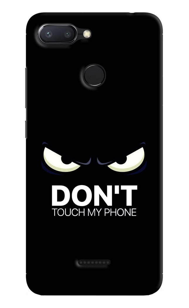 Don'T Touch My Phone Redmi 6 Hard Case Back Cover by Casekaro