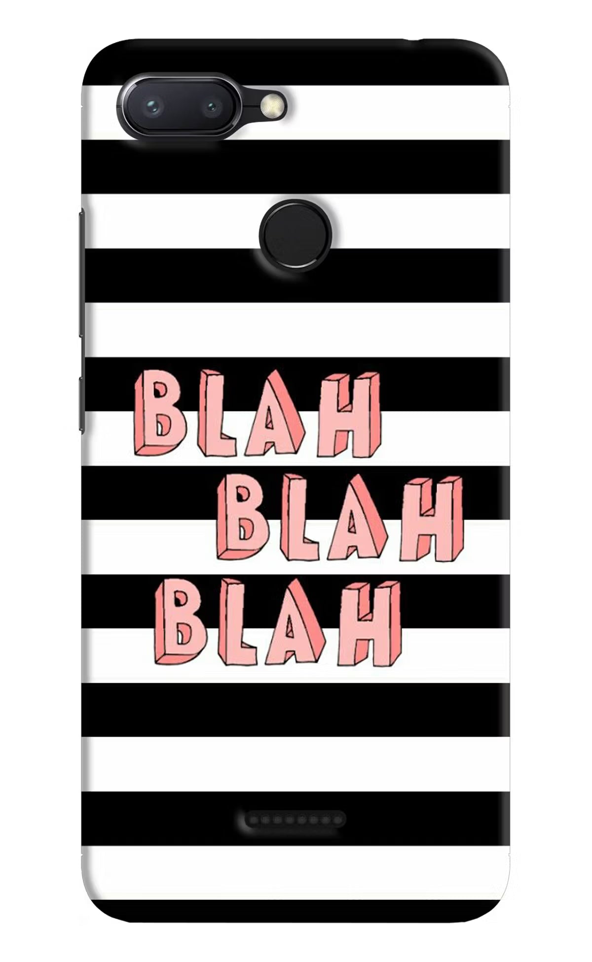 Blah Blah Blah Redmi 6 Hard Case Back Cover by Casekaro