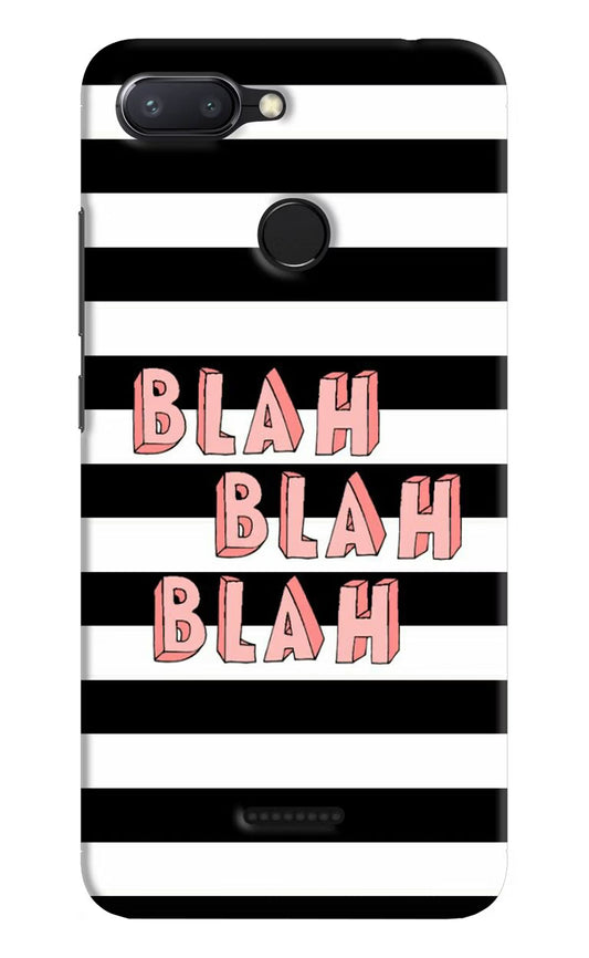 Blah Blah Blah Redmi 6 Hard Case Back Cover by Casekaro