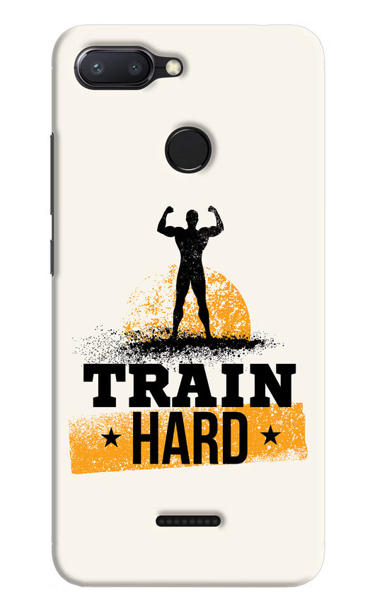 Train Hard Redmi 6 Hard Case Back Cover by Casekaro