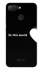 This World Redmi 6 Hard Case Back Cover by Casekaro