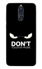 Don'T Touch My Phone Honor 9i Hard Case Back Cover by Casekaro