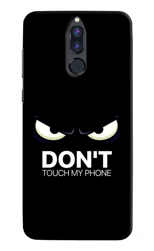 Don'T Touch My Phone Honor 9i Hard Case Back Cover by Casekaro