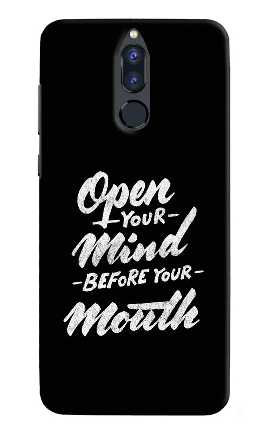 Open Your Mind Before Your Mouth Honor 9i Hard Case Back Cover by Casekaro