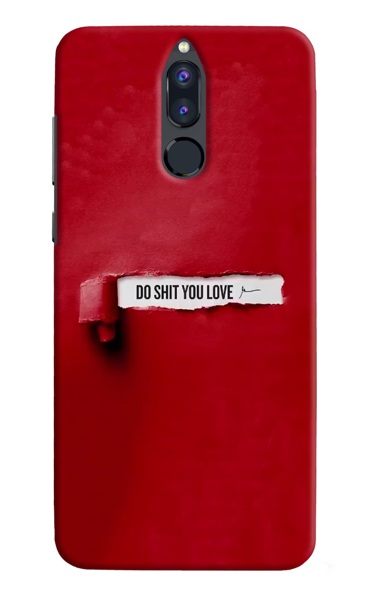 Do Shit You Love Honor 9i Hard Case Back Cover by Casekaro
