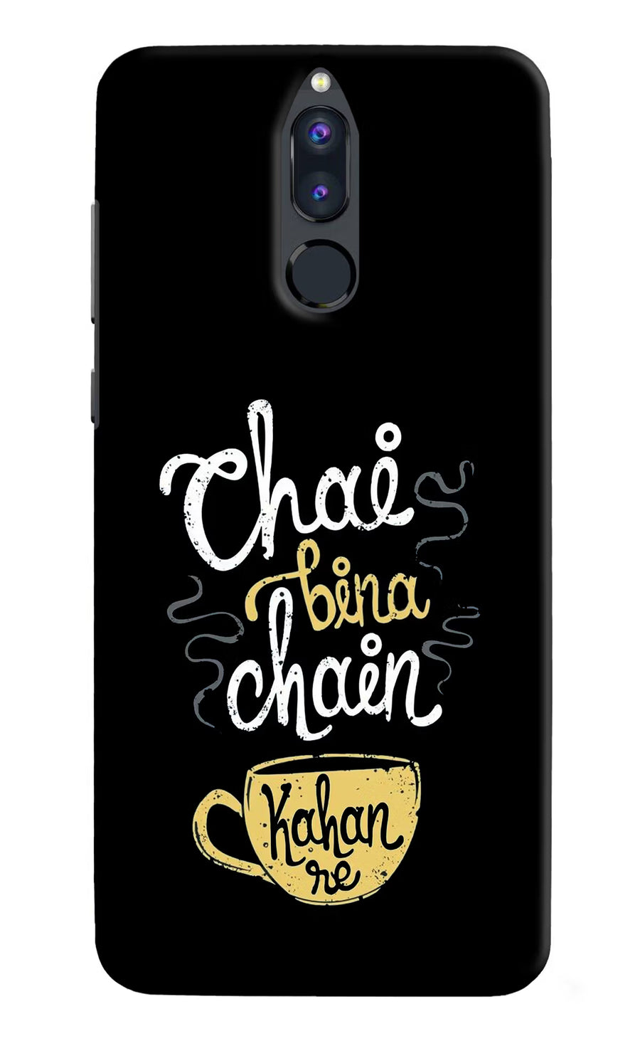 Chai Bina Chain Kaha Re Honor 9i Back Cover, Hard case