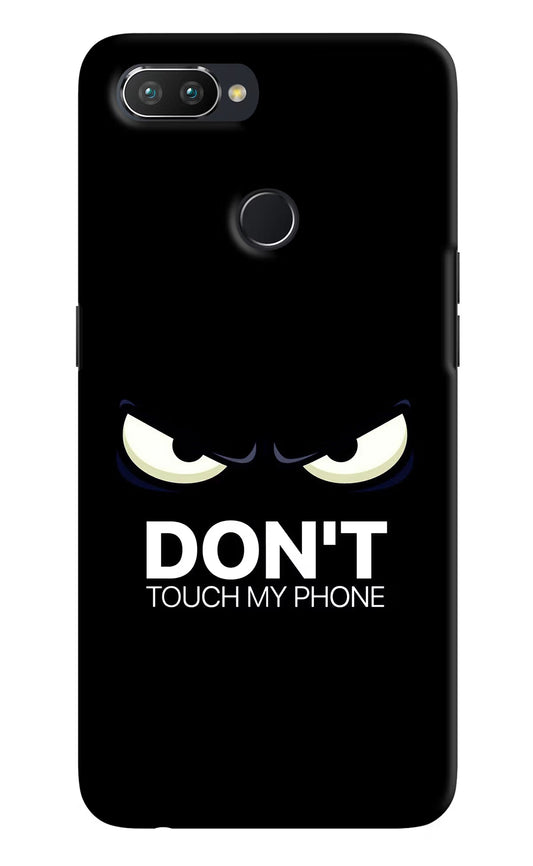 Don'T Touch My Phone Realme U1 Hard Case Back Cover by Casekaro