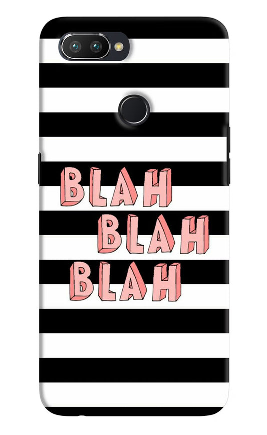 Blah Blah Blah Realme U1 Hard Case Back Cover by Casekaro
