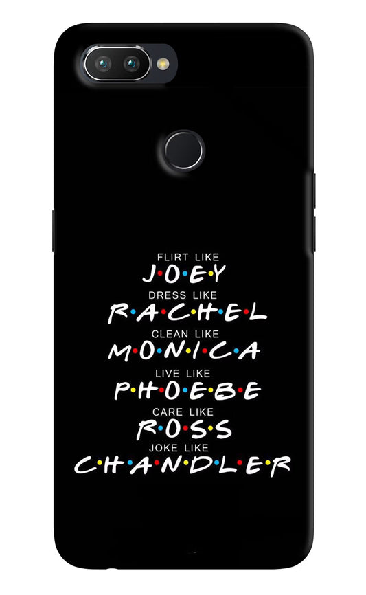 FRIENDS Character Realme U1 Hard Case Back Cover by Casekaro