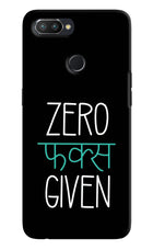 Zero Fucks Given Realme U1 Hard Case Back Cover by Casekaro