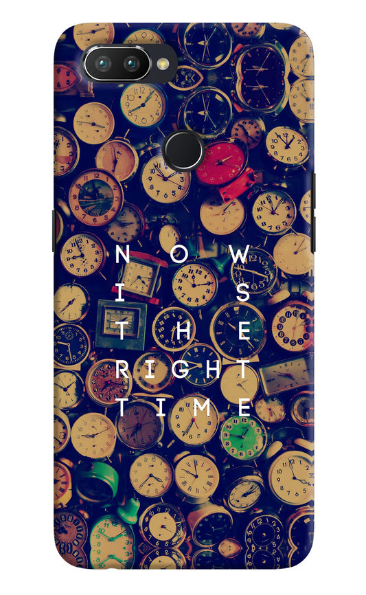 Now is the Right Time Quote Realme U1 Hard Case Back Cover by Casekaro