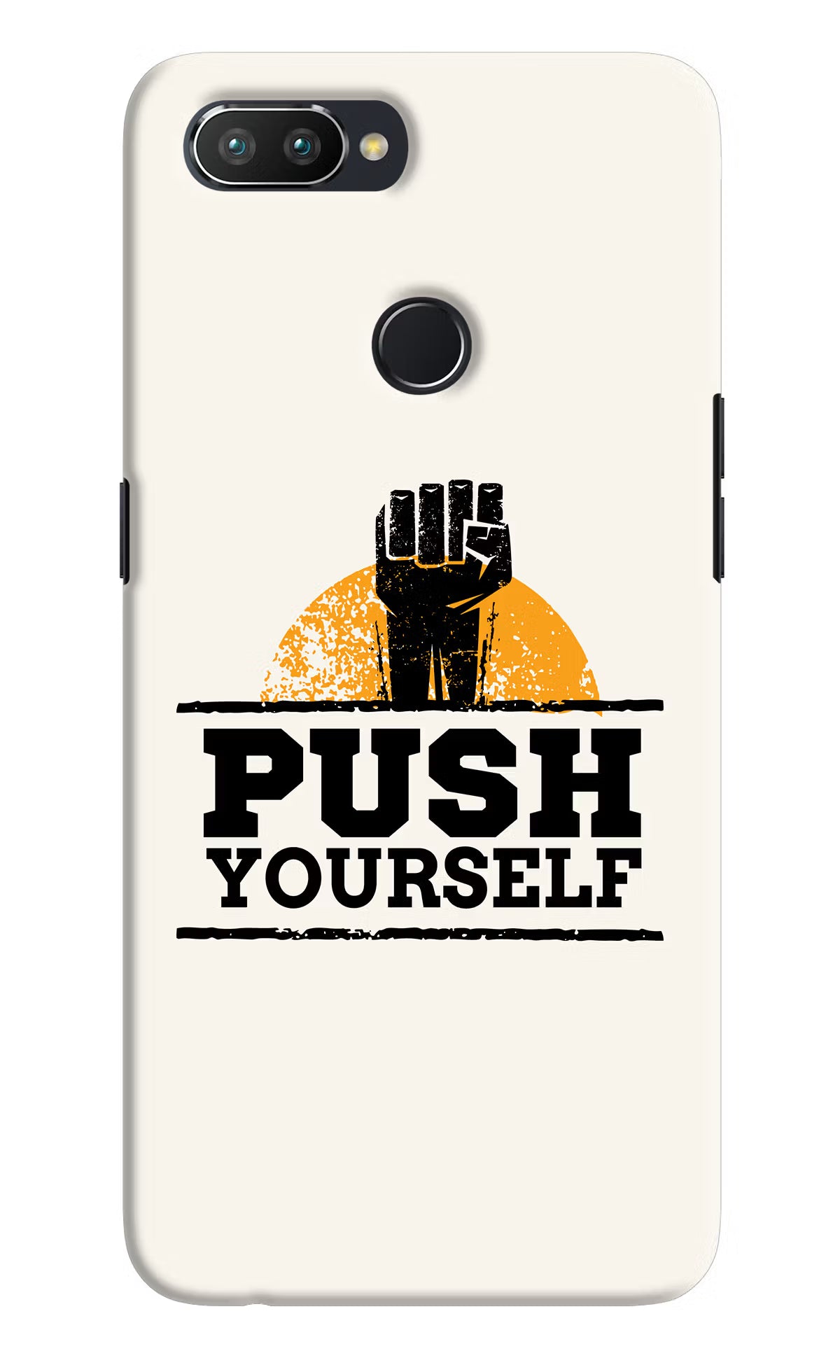 Push Yourself Realme U1 Hard Case Back Cover by Casekaro