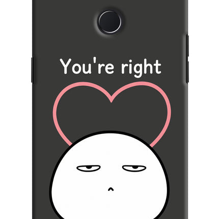 You're Right Realme U1 Hard Case Back Cover by Casekaro