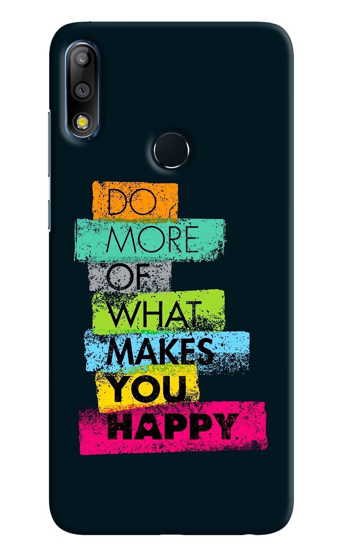 Do More Of What Makes You Happy Asus Zenfone Max Pro M2 Hard Case Back Cover by Casekaro