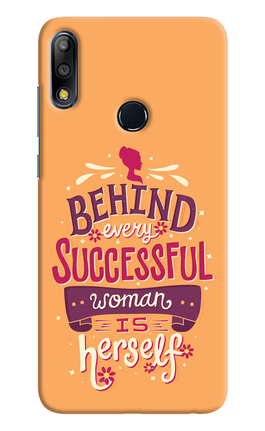 Behind Every Successful Woman There Is Herself Asus Zenfone Max Pro M2 Hard Case Back Cover by Casekaro