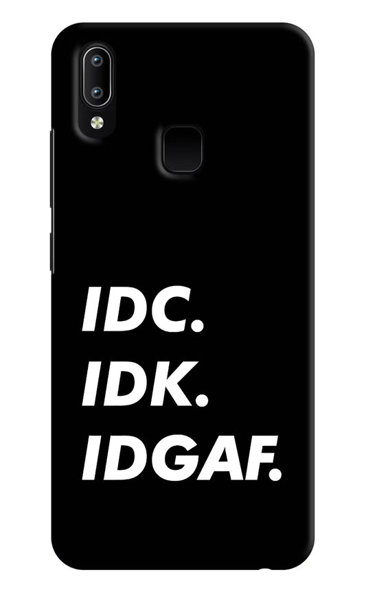 Idc Idk Idgaf Vivo Y91/Y93/Y95 Hard Case Back Cover by Casekaro