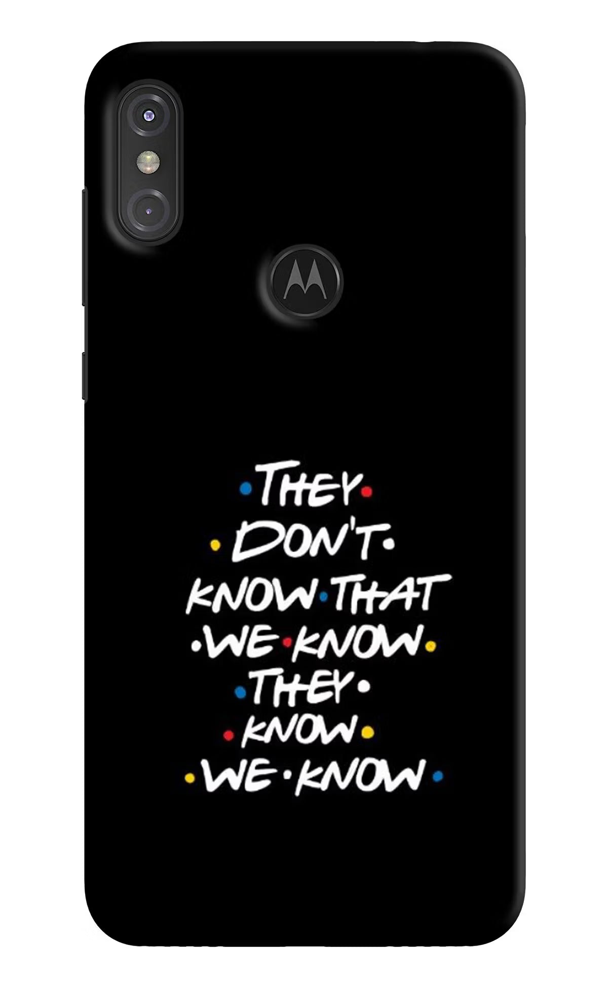 FRIENDS Dialogue Moto One Power Hard Case Back Cover by Casekaro