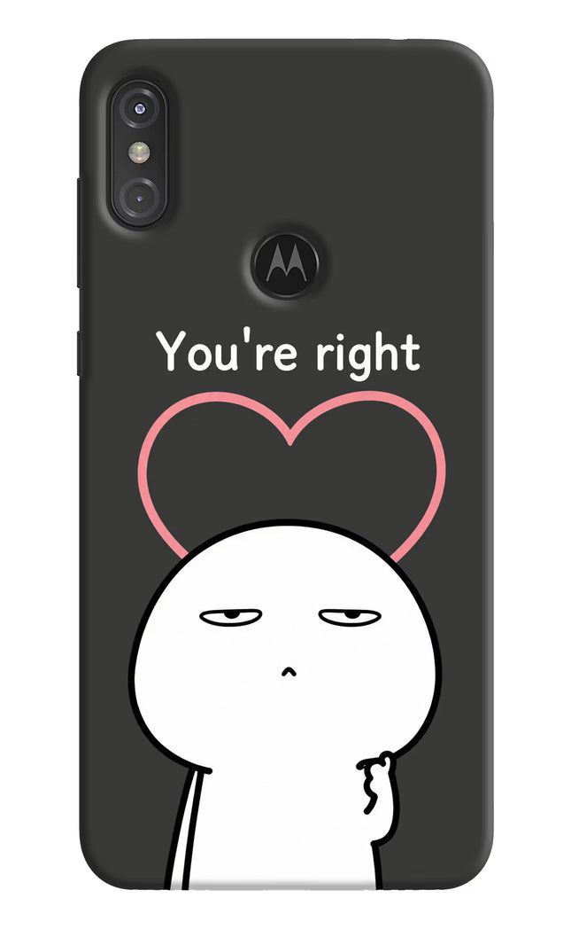 You're Right Moto One Power Hard Case Back Cover by Casekaro
