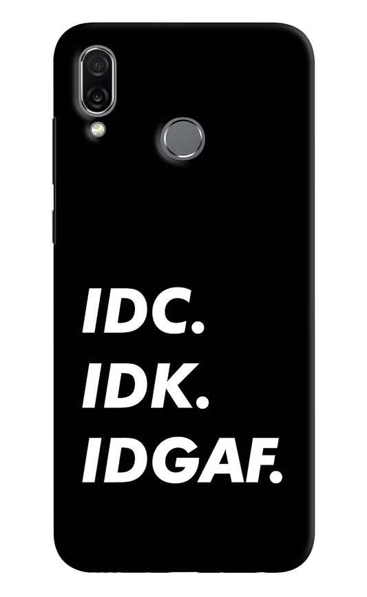 Idc Idk Idgaf Honor Play Hard Case Back Cover by Casekaro