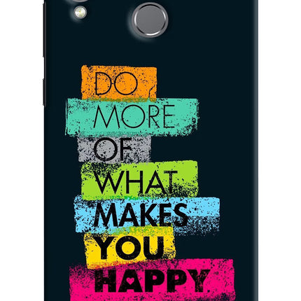 Do More Of What Makes You Happy Honor Play Hard Case Back Cover by Casekaro