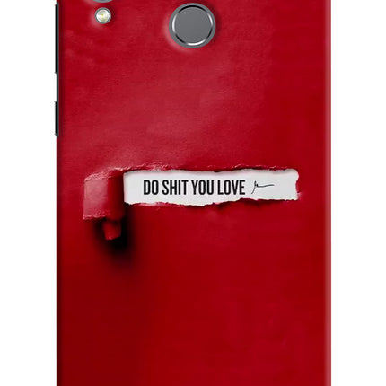 Do Shit You Love Honor Play Hard Case Back Cover by Casekaro