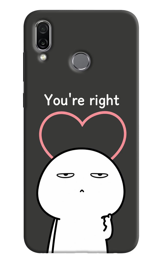 You're Right Honor Play Hard Case Back Cover by Casekaro