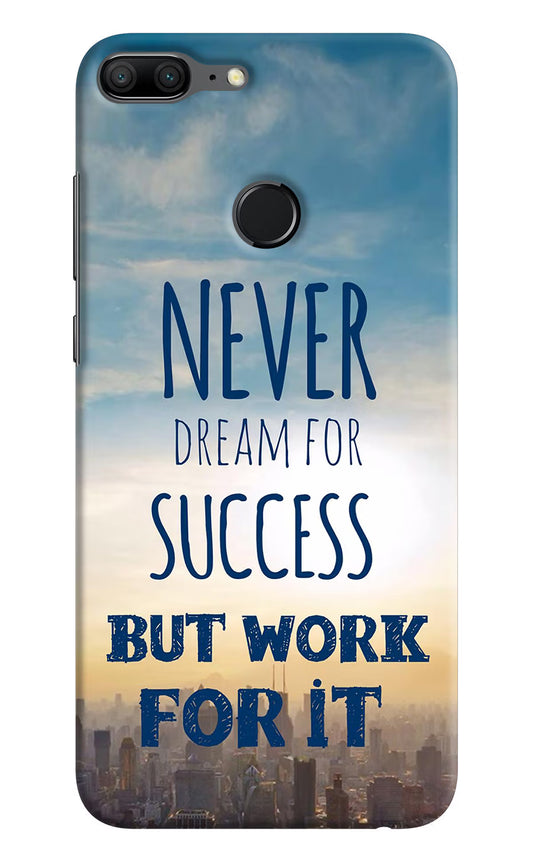 Never Dream For Success But Work For It Honor 9 Lite Hard Case Back Cover by Casekaro