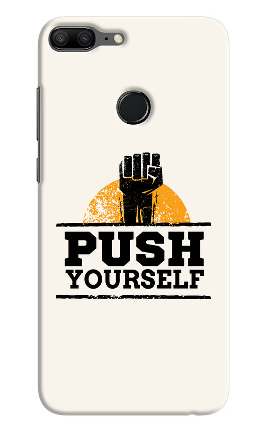 Push Yourself Honor 9 Lite Hard Case Back Cover by Casekaro