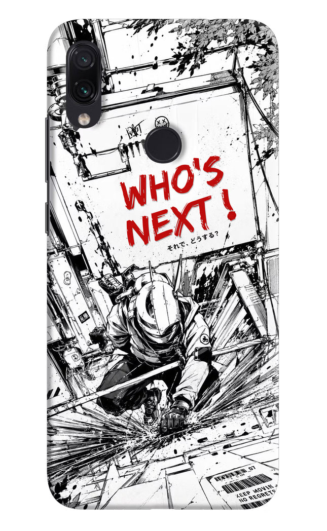 Who's Next Redmi Note 7/7S/7 Pro Hard Case Back Cover by Casekaro